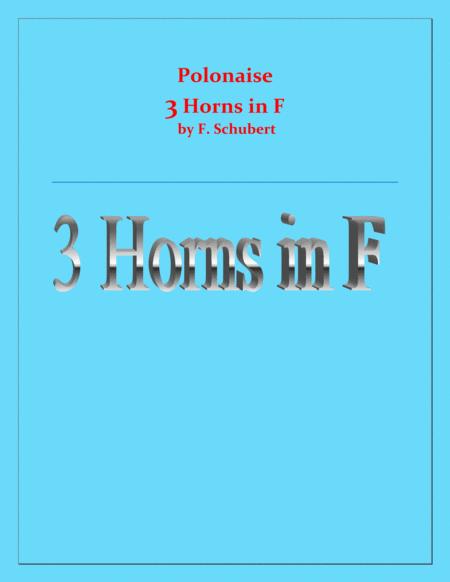 Polonaise F Schubert For 3 Horns In F Intermediate Sheet Music