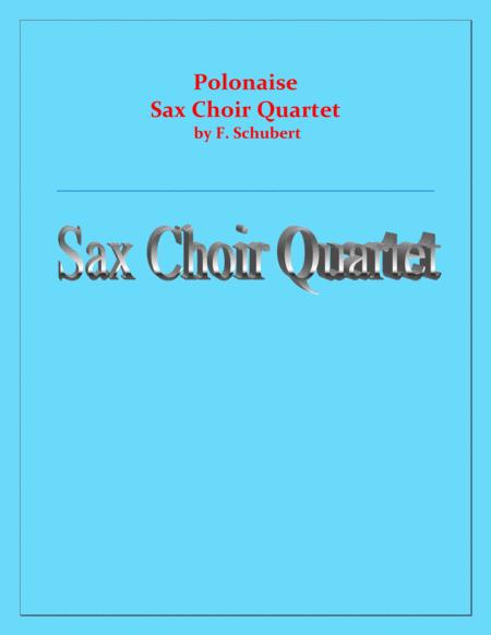 Free Sheet Music Polonaise F Schubert Saxophone Choir Quartet Chamber Music Intermediate