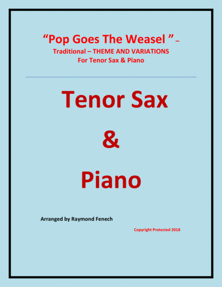 Free Sheet Music Pop Goes The Weasel Theme And Variations For Tenor Saxophone And Piano