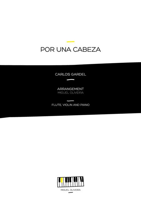 Por Una Cabeza For Flute Violin And Piano Sheet Music