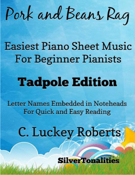 Free Sheet Music Pork And Beans Rag Easiest Piano Sheet Music Tadpole Edition