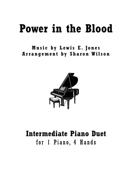 Power In The Blood Intermediate Piano Duet 1 Piano 4 Hands Sheet Music