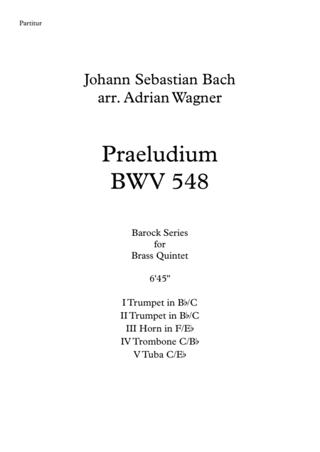 Praeludium Bwv 548 Johann Sebastian Bach Brass Quintet Arr Adrian Wagner Sheet Music