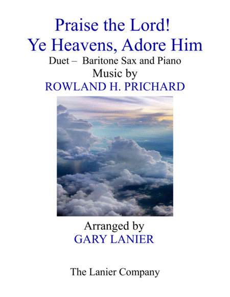 Praise The Lord Ye Heavens Adore Him Duet Baritone Sax Piano With Score Part Sheet Music