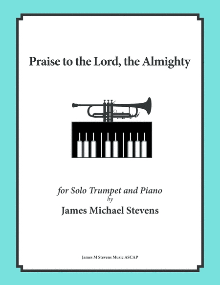 Praise To The Lord The Almighty Trumpet Solo Sheet Music