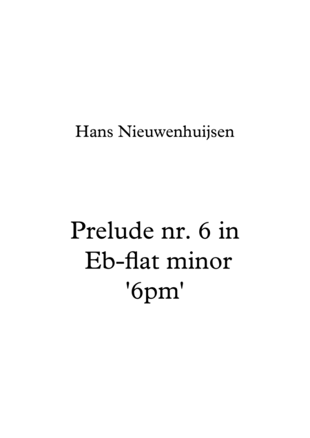 Free Sheet Music Prelude Nr 6 In E Flat Minor 6pm