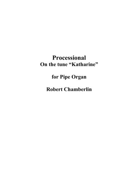 Free Sheet Music Processional On The Tune Katharine