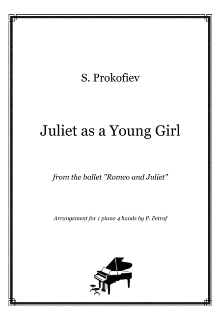 Prokofiev Juliet As A Young Girl From The Ballet Romeo And Juliet 1 Piano 4 Hands Score And Parts Sheet Music