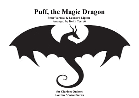 Puff The Magic Dragon For Clarinet Quintet Sheet Music