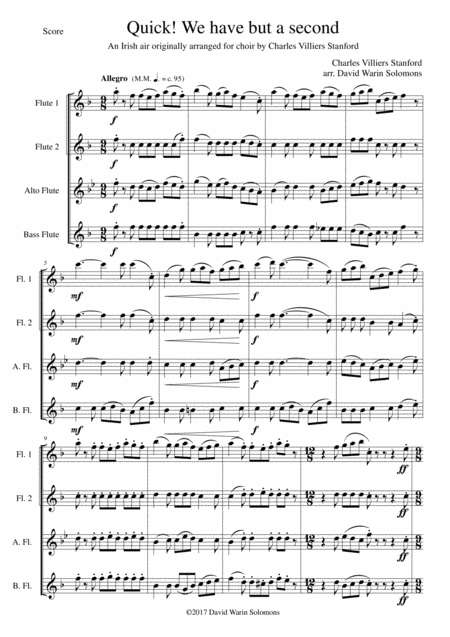 Quick We Have But A Second For Flute Quartet 2 Flutes Alto Flute Bass Flute Sheet Music