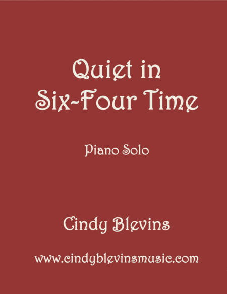 Quiet In Six Four Time Original Piano Solo From My Piano Book Piano Compendium Sheet Music