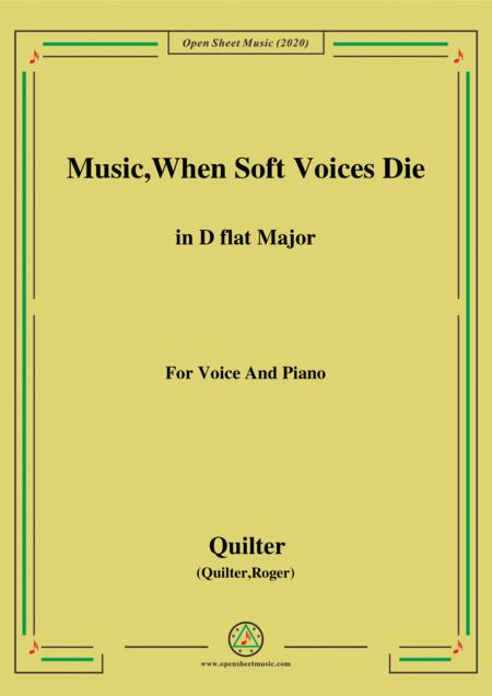 Free Sheet Music Quilter Music When Soft Voices Die In D Flat Major For Voice And Piano