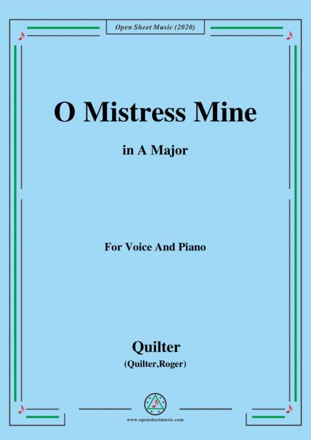 Free Sheet Music Quilter O Mistress Mine In A Major For Voice And Piano