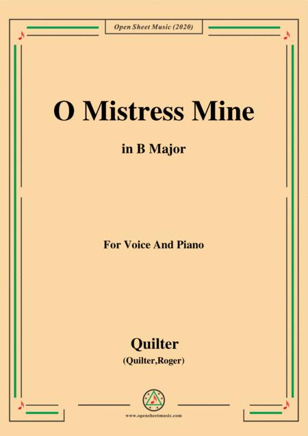 Quilter O Mistress Mine In B Major For Voice And Piano Sheet Music