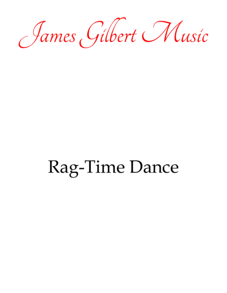 Rag Time Dance Sheet Music