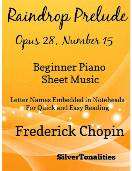 Raindrop Prelude Opus 28 Number 15 Beginner Piano Sheet Music Sheet Music