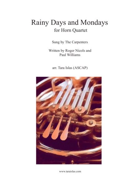 Free Sheet Music Rainy Days And Mondays For Horn Quartet