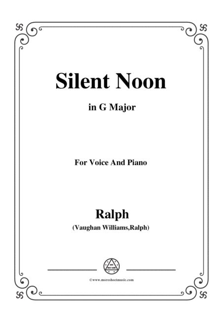 Ralph Silent Noon In G Major For Voice And Piano Sheet Music