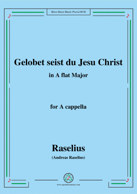 Raselius Gelobet Seist Du Jesu Christ In A Flat Major For A Cappella Sheet Music