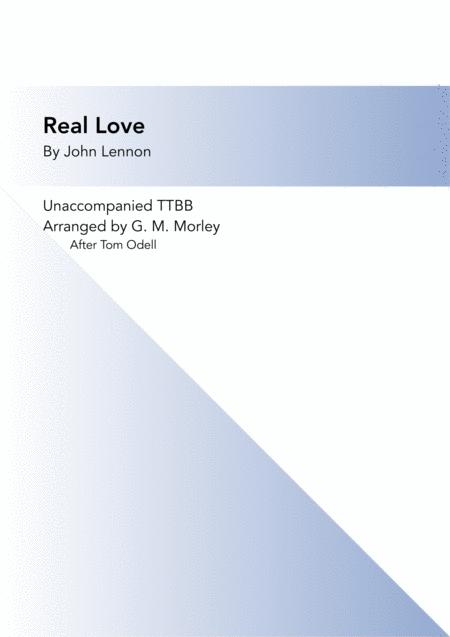 Real Love Ttbb A Cappella Sheet Music