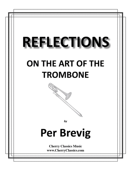 Free Sheet Music Reflections On The Art Of The Trombone