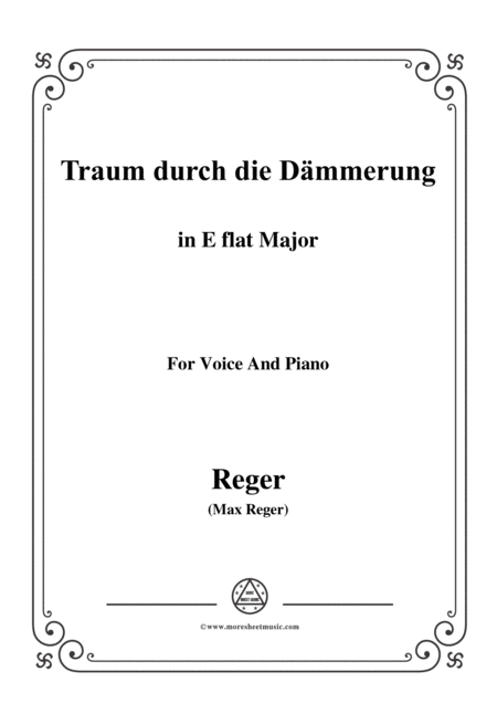 Reger Traum Durch Die Dmmerung In E Flat Major For Voice And Piano Sheet Music