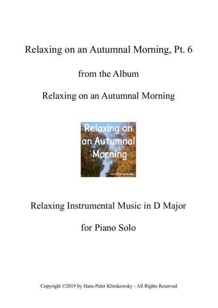 Relaxing On An Autumnal Morning Pt 6 Sheet Music