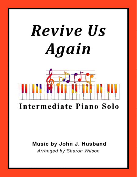 Revive Us Again Intermediate Piano Solo Sheet Music