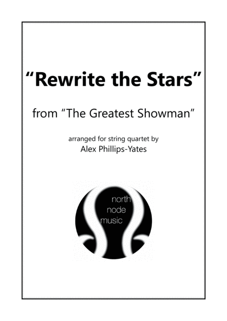 Rewrite The Stars From The Greatest Showman String Quartet Sheet Music