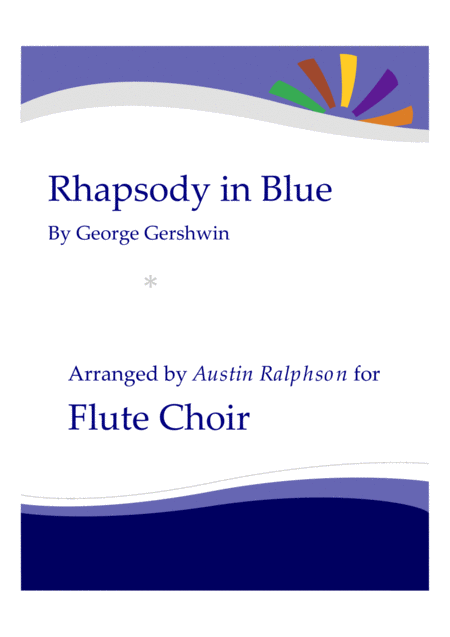 Rhapsody In Blue Flute Choir Flute Ensemble Sheet Music