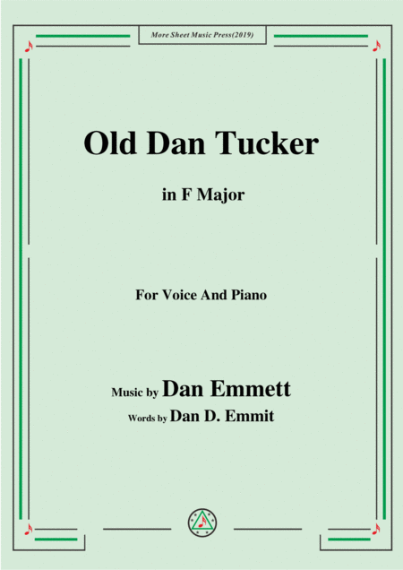 Rice Old Dan Tucker In F Major For Voice And Piano Sheet Music