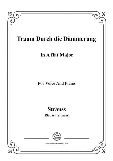 Richard Strauss Traum Durch Die Dmmerung In A Flat Major For Voice And Piano Sheet Music