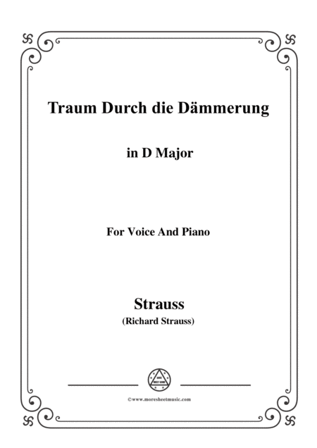 Free Sheet Music Richard Strauss Traum Durch Die Dmmerung In D Major For Voice And Piano