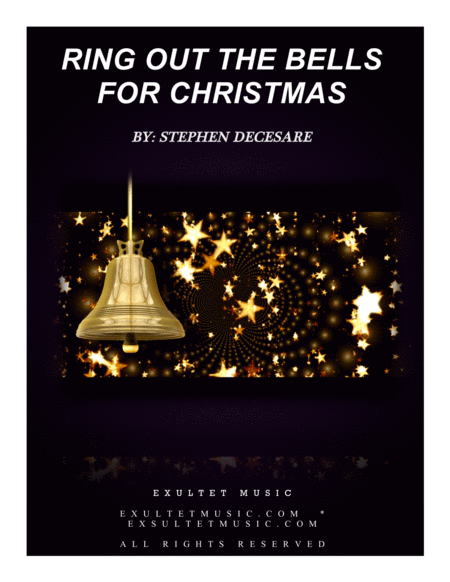 Ring Out The Bells For Christmas Sheet Music