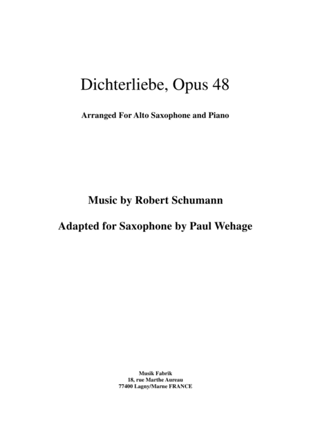 Robert Schumann Dichterliebe Opus 48 Arranged For Alto Saxophone And Piano Sheet Music