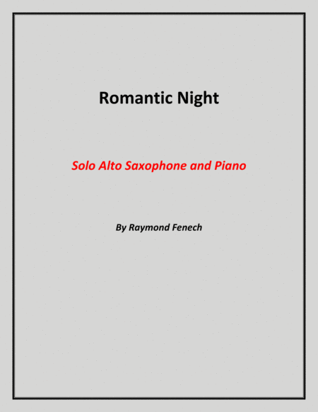 Romantic Night Solo Alto Saxophone And Piano Sheet Music