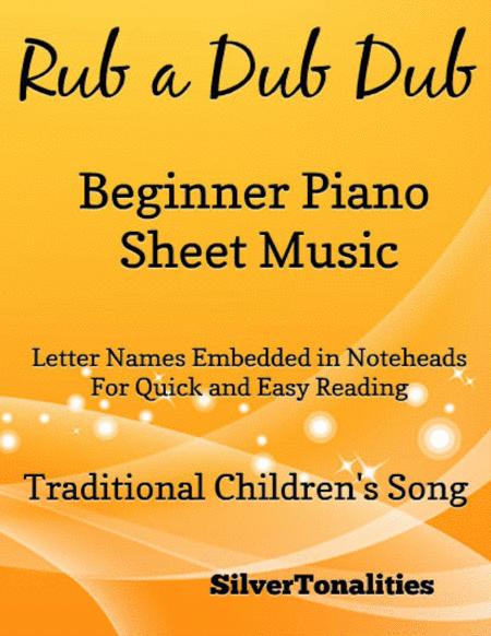 Rub A Dub Dub Beginner Piano Sheet Music Sheet Music