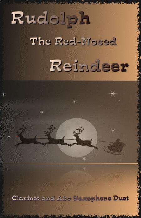 Rudolph The Red Nosed Reindeer For Clarinet And Alto Saxophone Duet Sheet Music