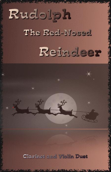 Rudolph The Red Nosed Reindeer For Clarinet And Violin Duet Sheet Music