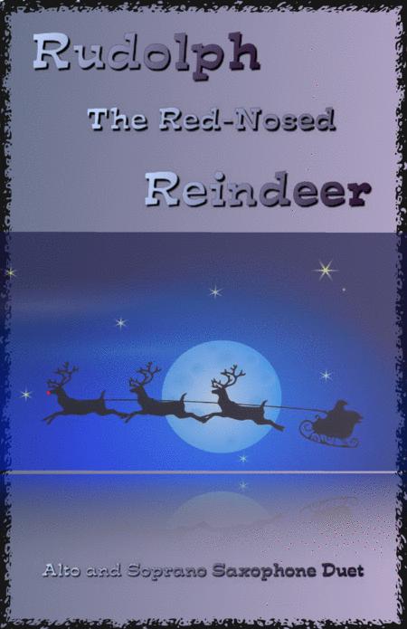 Rudolph The Red Nosed Reindeer For Soprano And Alto Saxophone Duet Sheet Music