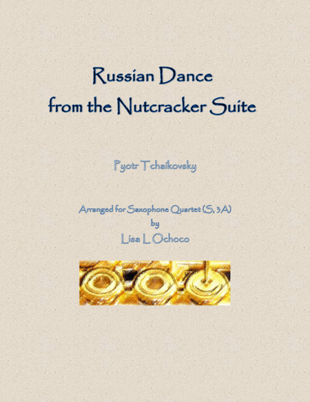 Russian Dance From The Nutcracker Suite For Saxophone Quartet Sheet Music