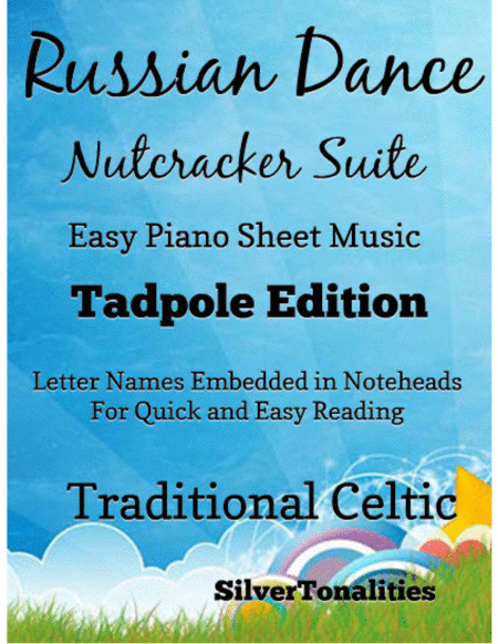 Russian Dance The Nutcracker Suite Easy Piano Sheet Music Tadpole Edition Sheet Music