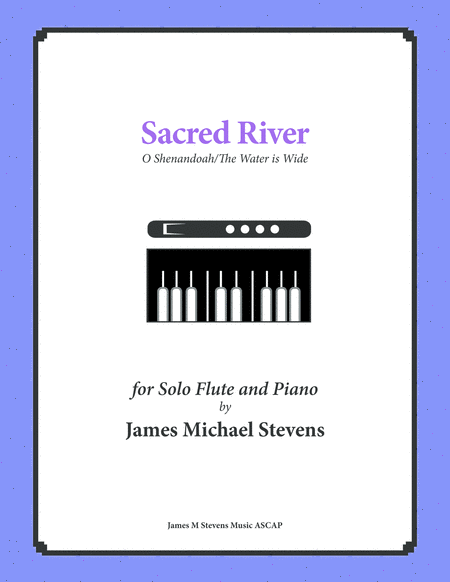 Sacred River Flute Piano O Shenandoah The Water Is Wide Sheet Music