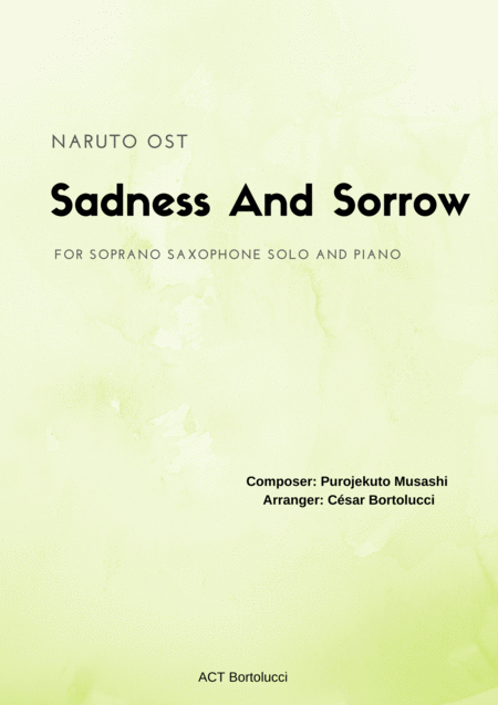 Sadness And Sorrow Naruto For Soprano Sax Solo And Piano Sheet Music