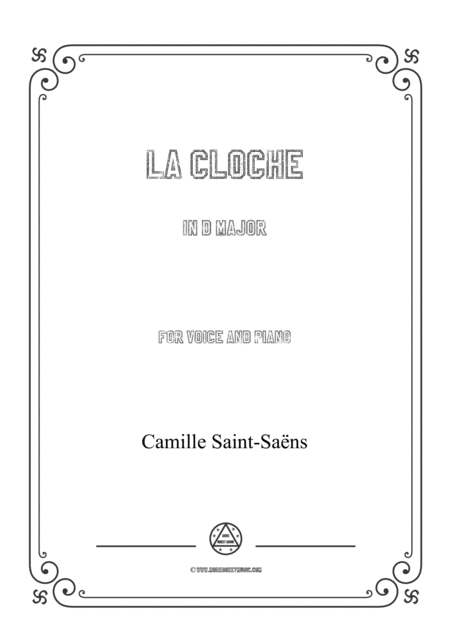 Saint Sans La Cloche In D Major For Voice And Piano Sheet Music