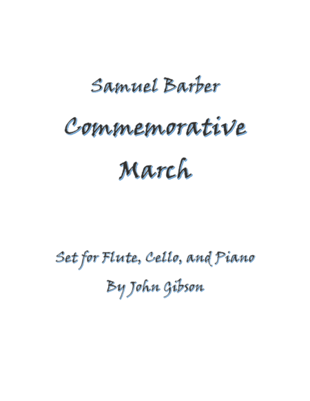 Free Sheet Music Samuel Barber Commemorative March For Flute Cello And Piano