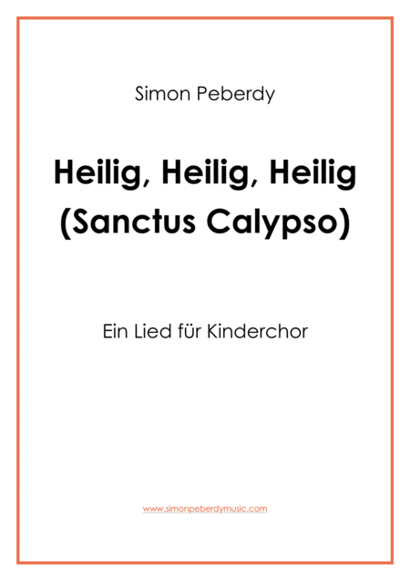 Free Sheet Music Sanctus Calypso For Kinderchor Sanctus For Childrens Choir In German