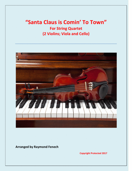 Santa Claus Is Comin To Town For String Quartet 2 Violins Viola And Violoncello Sheet Music