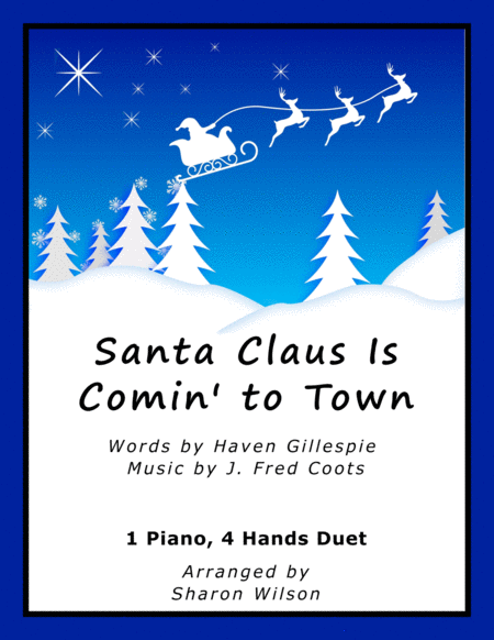 Santa Claus Is Comin To Town Intermediate 1 Piano 4 Hands Duet Sheet Music