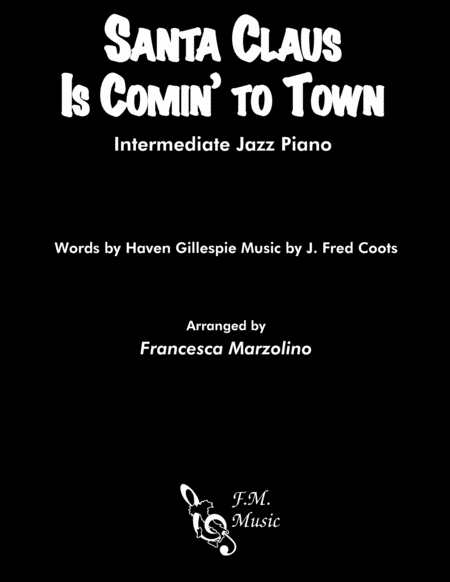 Free Sheet Music Santa Claus Is Comin To Town Intermediate Jazz Piano